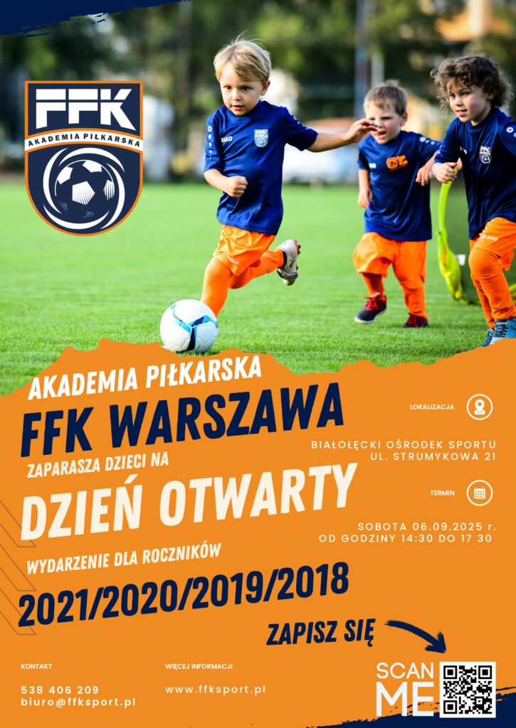 DZIEŃ OTWARTY #AKADEMIA PIŁKARSKA FFK WARSZAWA – Dołącz do wspólnej zabawy! 