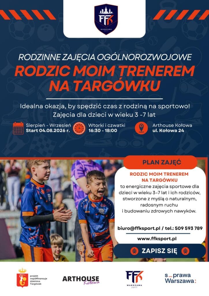 RODZIC MOIM TRENEREM – BEZPŁATNE ZAJĘCIA RODZINNE (TARGÓWEK)